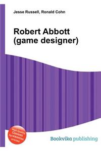 Robert Abbott (Game Designer)