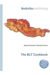 The Blt Cookbook