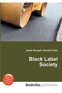 Black Label Society