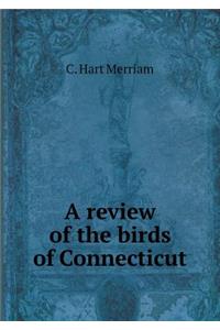 A Review of the Birds of Connecticut