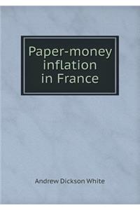 Paper-Money Inflation in France