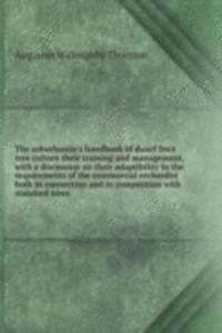 THE SUBURBANITES HANDBOOK OF DWARF FRUI