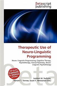 Therapeutic Use of Neuro-Linguistic Programming