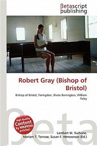 Robert Gray (Bishop of Bristol)