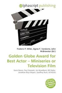 Golden Globe Award for Best Actor - Miniseries or Television Film