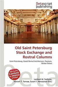 Old Saint Petersburg Stock Exchange and Rostral Columns