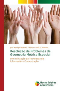 Resolução de Problemas de Geometria Métrica Espacial