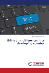 E-Trust, its differences in a developing country