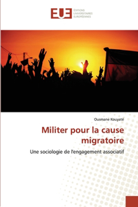 Militer pour la cause migratoire