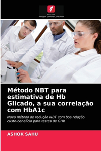 Método NBT para estimativa de Hb Glicado, a sua correlação com HbA1c