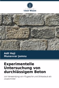 Experimentelle Untersuchung von durchlässigem Beton