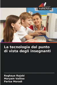 tecnologia dal punto di vista degli insegnanti