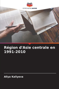 Région d'Asie centrale en 1991-2010
