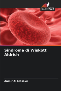 Sindrome di Wiskott Aldrich