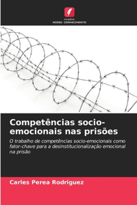 Competências socio-emocionais nas prisões