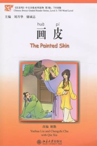 Painted Skin - Chinese Breeze Graded Reader Level 3: 750 Words