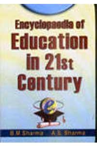 Encyclopaedia of Education in 21st Century (Set of 8 Vols.)
