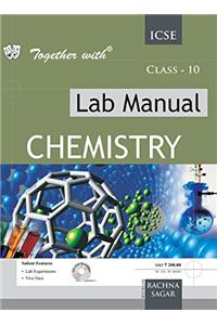 Together With ICSE Lab Manual Chemistry - 10