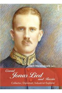 Consul Jonas Lied & Russia