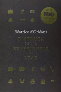 Disfruta de una experiencia de lujo: Mas de 100 propuestas exclusivas