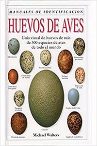 HUEVOS DE AVES. MANUAL DE IDENTIFICACION
