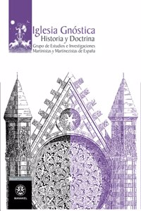 Iglesia Gnostica - Historia y Doctrina