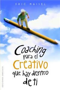 Coaching Para el Creativo Que Hay Dentro de Ti