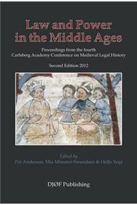 Law and Power in the Middle Ages