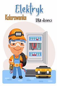 Kolorowanka elektryk dla dzieci