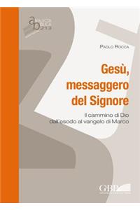 Gesù, messaggero del Signore