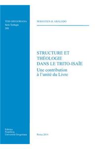 Structure Et Theologie Dans Le Trito-Isaie