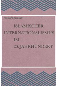 Islamischer Internationalismus Im 20. Jahrhundert