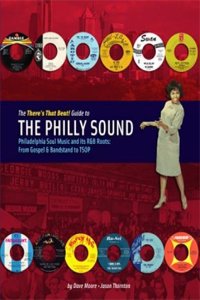 The There's That Beat! Guide to The Philly Sound