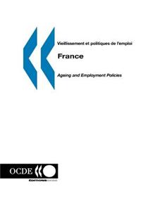 Vieillissement et politiques de l'emploi/Ageing and Employment Policies France