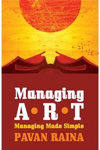 Managing ART Managing Made Simple