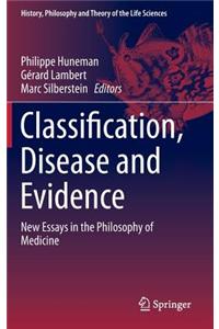 Classification, Disease and Evidence