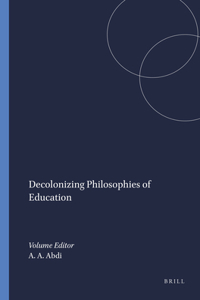 Decolonizing Philosophies of Education