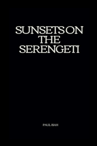 Sunsets on the Serengeti