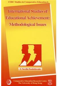 International Studies of Educational Achievement – Methodological Issues