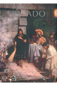 La Presencia del Pasado