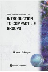 Introduction to Compact Lie Groups