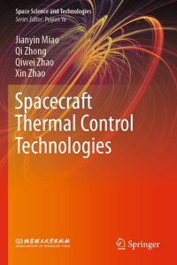 Spacecraft Thermal Control Technologies