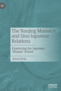Nanjing Massacre and Sino-Japanese Relations