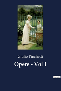 Opere - Vol I