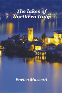 Lakes of Northern Italy