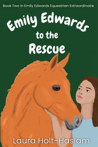 Emily Edwards to the Rescue