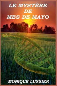 mystère de Mes de Mayo