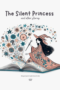 Silent Princess and Other Stories