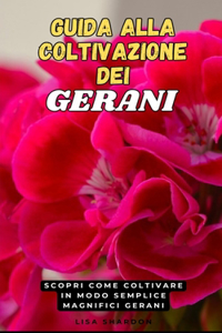 Guida alla Coltivazione dei Gerani