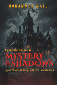 Mystery in the Shadows